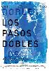 Los pasos dobles (Miquel Barcelo)